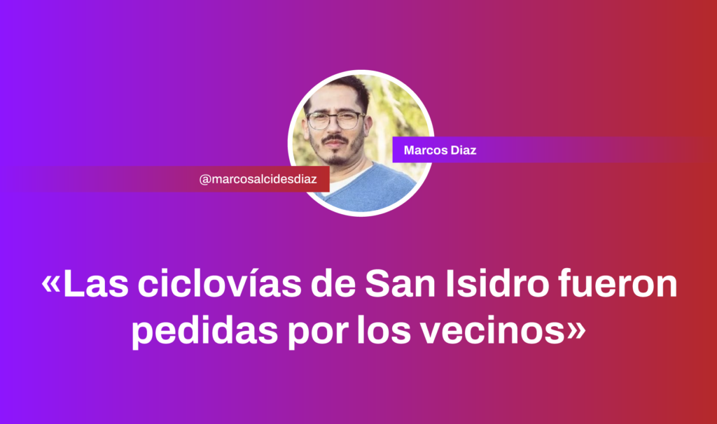 «Las ciclovías de San Isidro fueron pedidas por los vecinos»