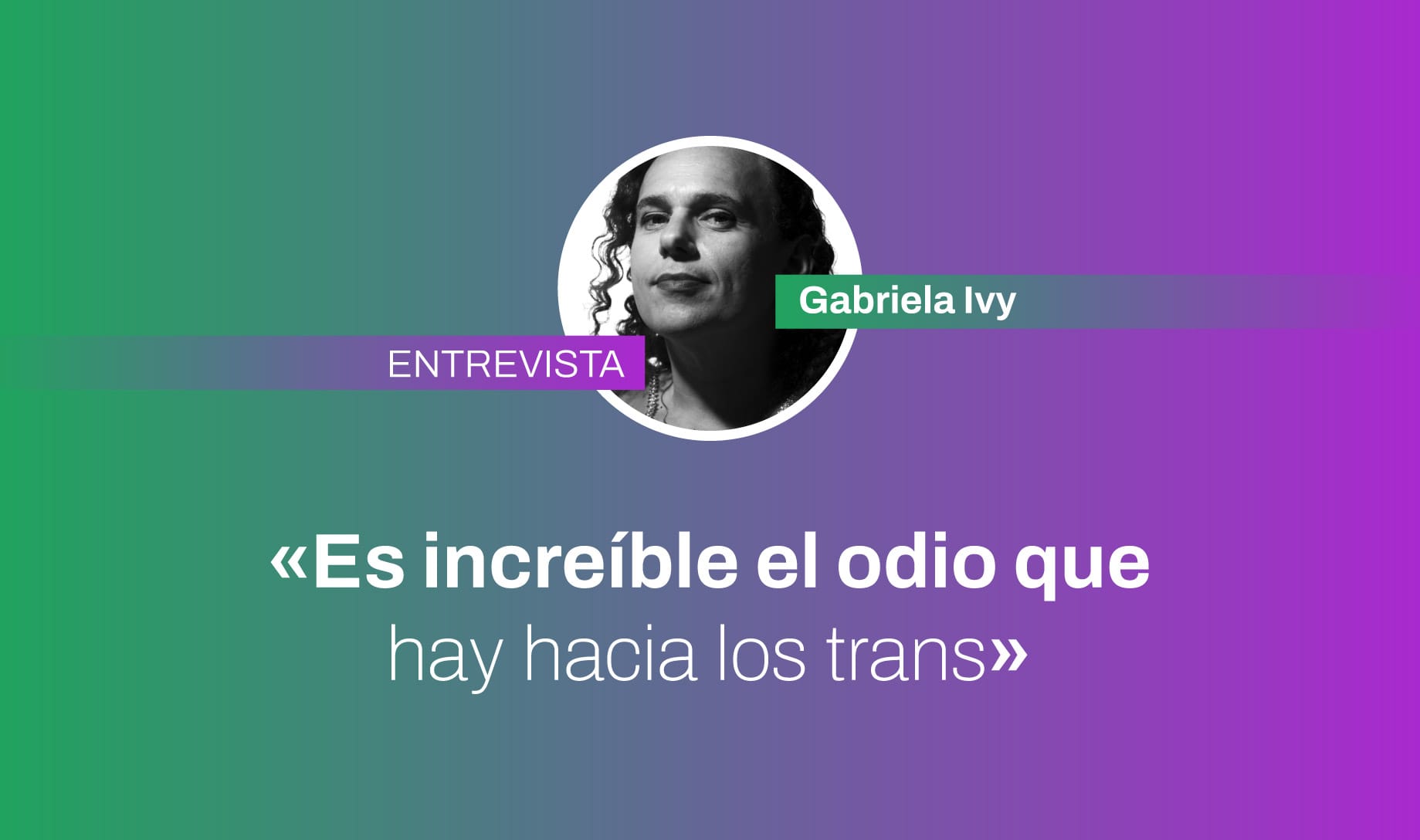 «Es increíble el odio que hay hacia los trans» Gabriela Ivy en Bicivilizados Radio 382